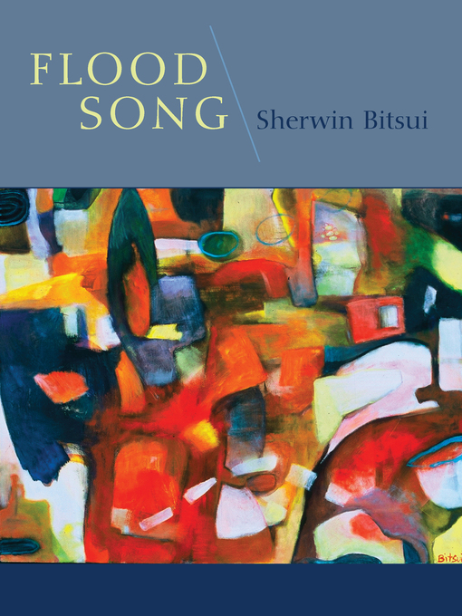 Title details for Flood Song by Sherwin Bitsui - Available